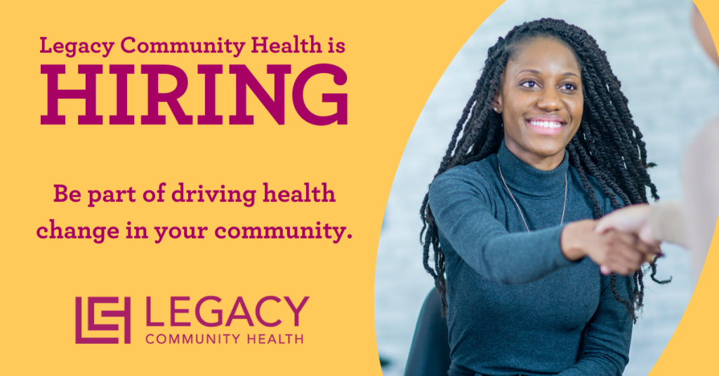 Being hired by Legacy Community Health - health care career job